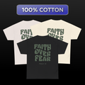 Faith Over Fear Tee